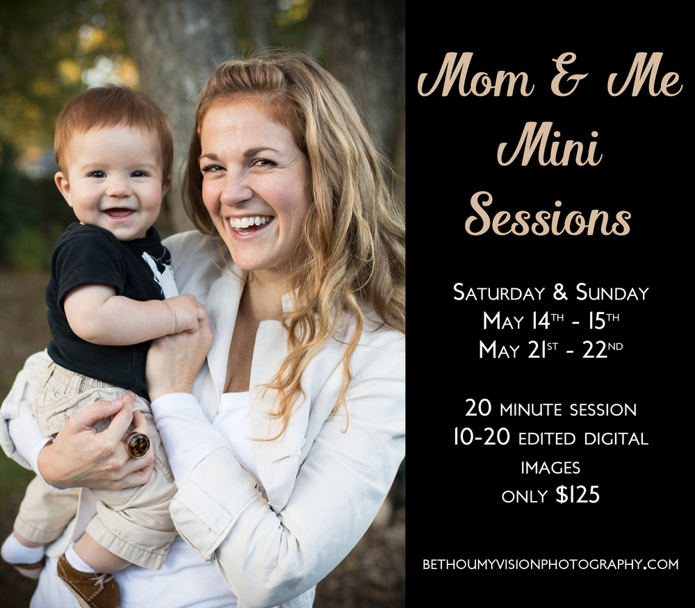 Mommy & Me  |  Mini Sessions